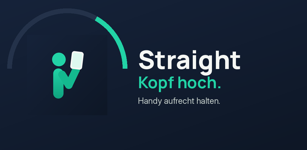 Straight, Kopf hoch. Handy aufrecht halten.